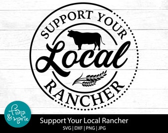 Support Local Cattle Ranchers - SVG - CNC Laser File (digital Download ...
