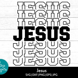 Jesus svg | Faith svg | Christian svg | svg, dxf, eps, jpg, png, mirrored pdf | Cut File Cricut | Silhouette | Iron On
