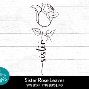 Puede incluir: Un dibujo en blanco y negro de una rosa con hojas y la palabra "hermana" escrita verticalmente por el tallo.