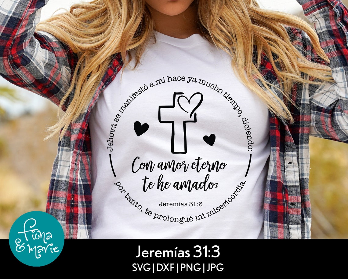 Con Amor Eterno Te He Amado Jeremías 31:3 Spanish Bible - Etsy
