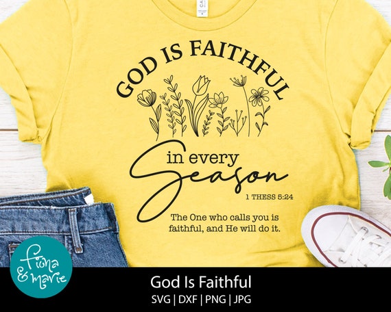 Faithful In Every Season Tee Faithful In Every Season Tee