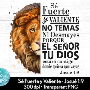 Sé Fuerte y Valiente Josué 1:9 / Be Strong & Courageous Versión en español / PNG cristiano / Versículo bíblico PNG / Jesús PNG / Sublimación PNG