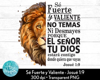 Sé Fuerte y Valiente Josué 1:9 | Be Strong & Courageous Spanish Version | Christian PNG | Bible Verse PNG | Jesus PNG | Sublimation png