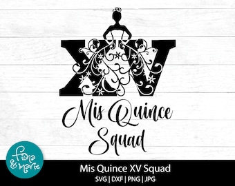 Mis Quince Squad XV Design (Digital Download)
