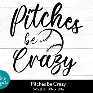 Pitches be Crazy svg | Softball Mädchen Fast Pitch SVG | Softball Mom svg | Baseball Mom svg | Baseball svg | Cricut | Silhouette | Geschnittene Dateien