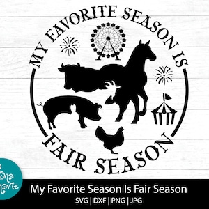 Meine Lieblingsjahreszeit ist Fair Season svg, County Fair svg, Livestock, Fair svg, svg, png, jpg, eps, dxf, Cut Dateien für Cricut und Silhouette