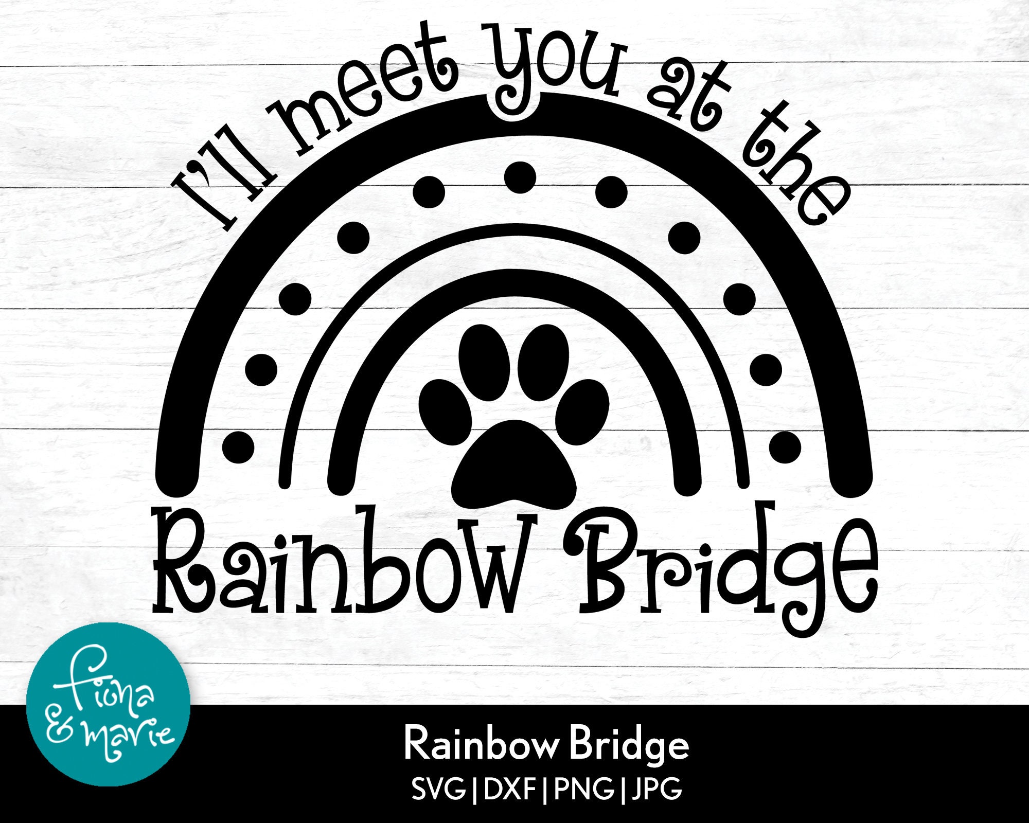 I'll Meet You at the Rainbow Bridge Svg Loss of Pet Etsy India