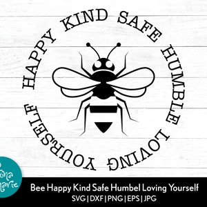Abelha Feliz Gentil Seguro Humilde Amando a si mesmo svg | Seja gentil | Professor svg | svg, dxf, eps, jpg, png, pdf espelhado | Arquivo de corte para artesãos