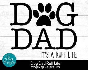 Dog Dad Paw Print SVG | DIY Gift for Cricut