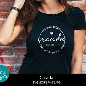 May include: A black t-shirt with white text that reads "Quiz&aacute;s fuiste creada para un tiempo como este" and "Ester 4:14".
