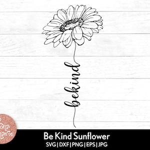 Essere tipo corsivo tipo girasole svg Ispirazione svg, dxf, eps, jpg, png, pdf con mirroring Tagliare il file Cricut Silhouette Ferro su