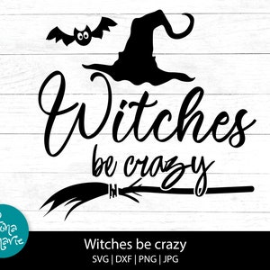 Witches Be Crazy Dxf, Witches Be Crazy Dxf, Cut File, Clip Art, Pdf, Pdf, Pdf, Pdf, Pdf, Pdf, Pdf, Pdf, Pdf, Pdf, Pdf, Pdf, Pdf, Hexen und Png