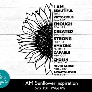 ICH BIN Sonnenblume Inspiration | Christliche svg | Bibelvers | Sonnenblume | svg, dxf, jpg, png, gespiegeltes pdf | Schnittdatei Cricut | Silhouette