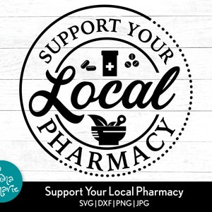 Apoye a su farmacia local svg / Rx svg / Farmacéutico svg / svg, png, jpg, eps, dxf / Archivos de corte para Cricut y Silhouette