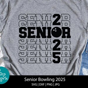 Senior 2025 Bowling, Bowling Senior svg, Class of 2025 Senior Bowling, png for shirt, svg, dxf, jpg, png | Digital Download