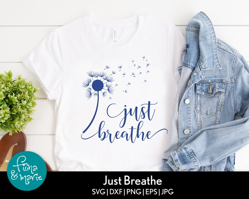 Download Just Breathe cursive type dandelion svg Inspirational svg ...