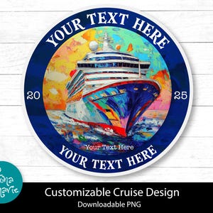 Gepersonaliseerd cruiseontwerp, aanpasbare cruise downloadbaar png-bestand. Stuur ons de tekst en wij maken een ontwerp op maat, speciaal voor jou gemaakt.