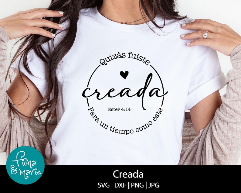 May include: White t-shirt with a black circle design that says "Quiz&aacute;s fuiste creada para un tiempo como este" with a heart and the scripture reference "Ester 4:14".