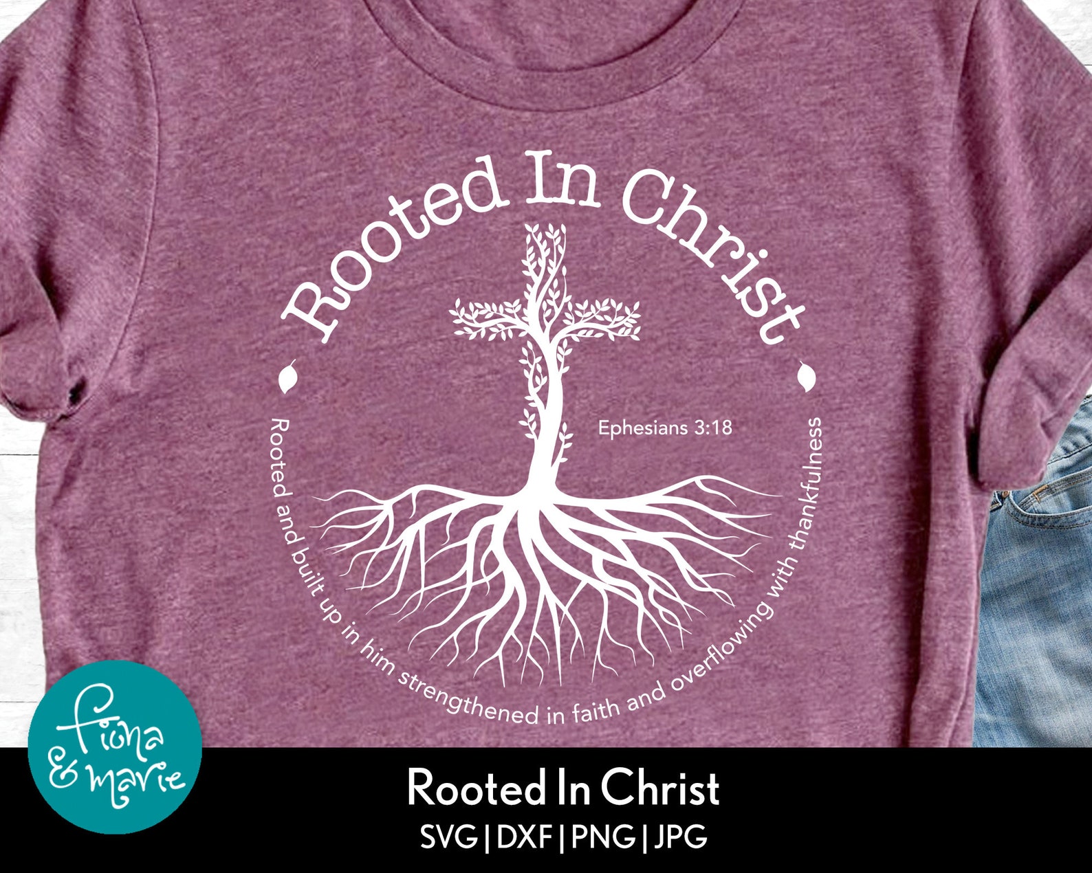 Rooted In Christ Bible Verse svg Ephesians 3:18 svg | Etsy