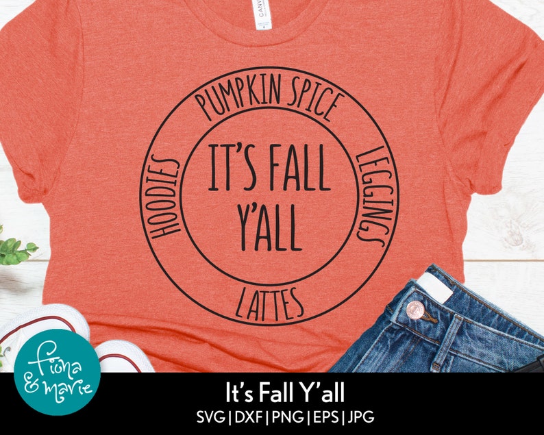 It's Fall Y'all Pumpkin Spice Lattes Leggings Hoodies Mom Life svg svg, dxf, eps, jpg, png, mirrored pdf Cut File Cricut Silhouette image 4