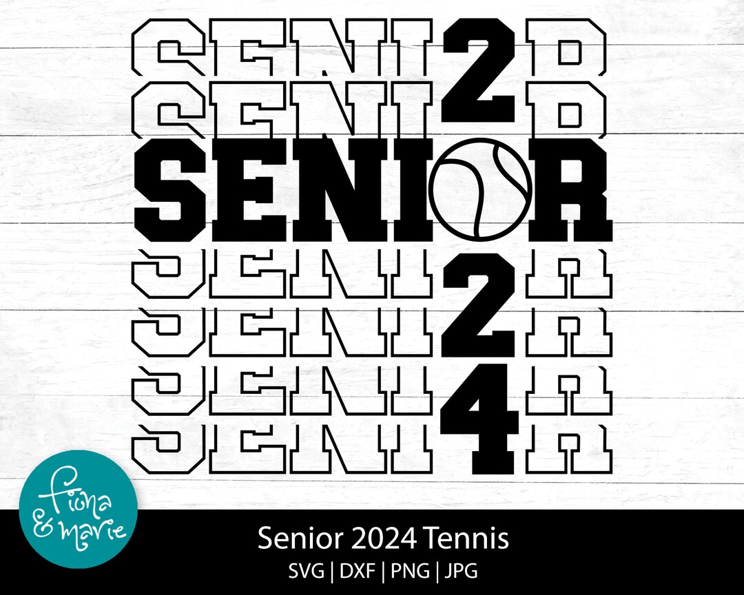 Senior 2024 Tennis, Tennis Senior Svg, Class of 2024 Senior Tennis, Png