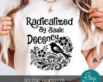 Radicalized By Basic Anstand SVG - Lustige Slogan Schnittdatei (Digitaler Download)