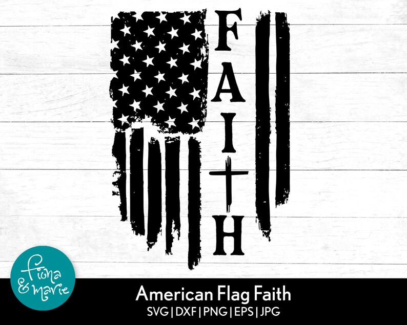 Download Faith American Flag svg Faith in America svg png jpg | Etsy