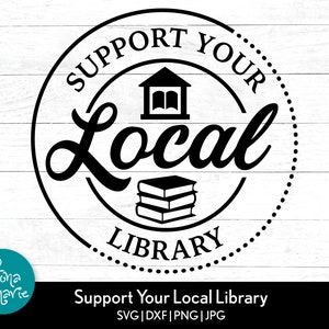 Apoye su biblioteca local svg / Biblioteca svg / Libros svg / Educación svg / svg, png, jpg, dxf / Cortar archivos para Cricut y Silhouette