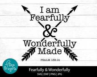 Fatto in modo meraviglioso e spaventoso SVG, Salmo 139:14, file di taglio Cricut Silhouette (download digitale)