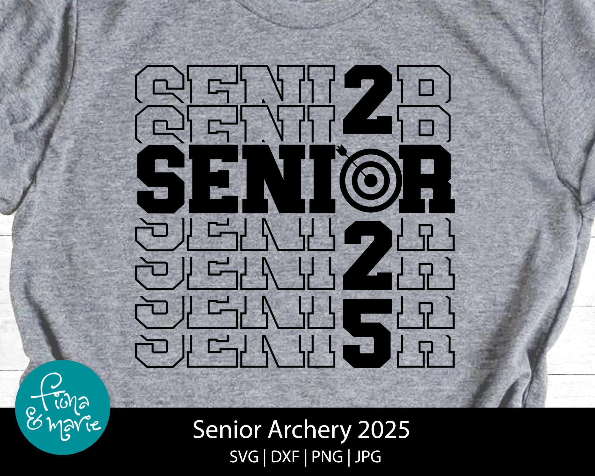 Senior 2025 Archery, Archery Senior svg, Class of 2025 Senior Archer, png for shirt, svg, dxf, jpg, png | Digital Download