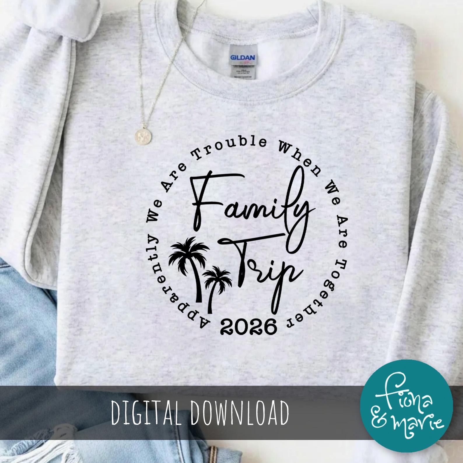 Family Trip 2026 SVG PNG Vacation Shirt Design (digital Download) - Etsy