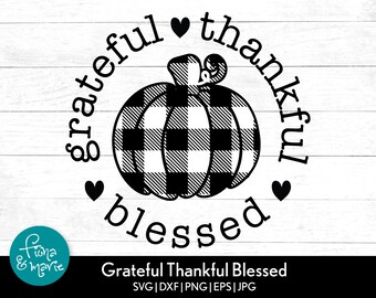 Plaid Pumpkin SVG | Grateful Thankful Blessed, Cut File (Digital Download)