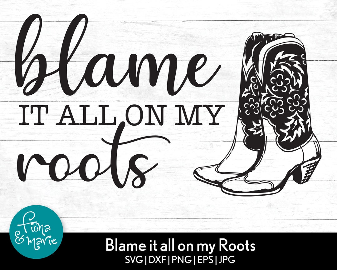 Blame It All on My Roots Garth Brooks Svg Mandala Svg, Dxf, Eps, Jpg