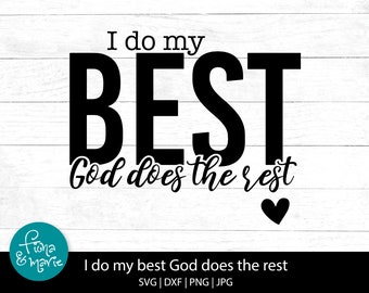 Christian SVG, Inspirational Quote, I Do My Top (Digital Download)