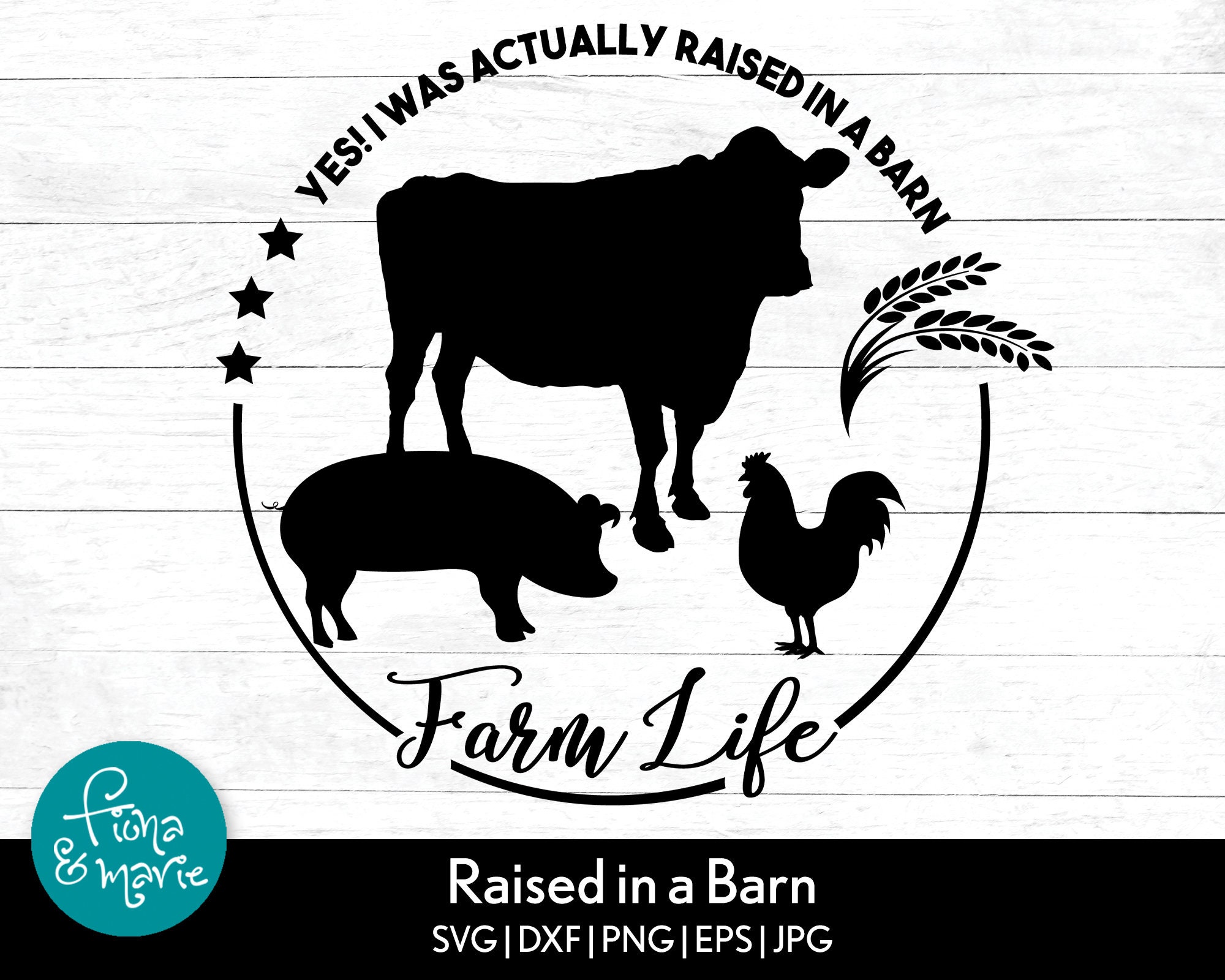 Yes I was actually raised in a barn Farm Life svg Farm Etsy
