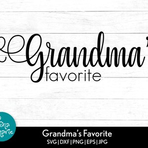 Favorito das vovós | SVG | png | jpg | épico | dxf | ai | PDF espelhado | Cortar arquivo | Clip-Art | Vovó SVG | Citação SVG | Cricut SVG