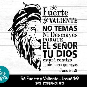 Sé Fuerte y Valiente - Josué 1:9, Soyez fort et courageux Version espagnole, Bible Verse svg, svg, dxf, eps, jpg, png, pdf miroir