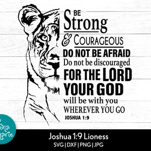 Sé fuerte y valiente, no tengas miedo, no te desanimes porque el Señor tu Dios estará contigo dondequiera que vayas. Josué 1:9 archivos recortados