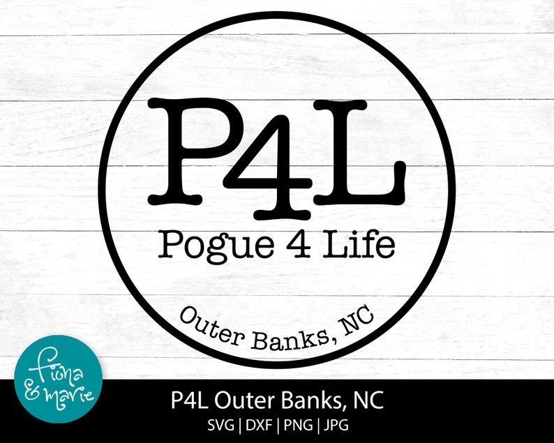 May include: Black and white circle design with the text "P4L Pogue 4 Life Outer Banks, NC".