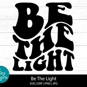 Seja a luz, versículo bíblico, cristão, svg, svg, dxf, jpg, png, pdf espelhado, arquivo cortado Cricut, silhueta, ferro