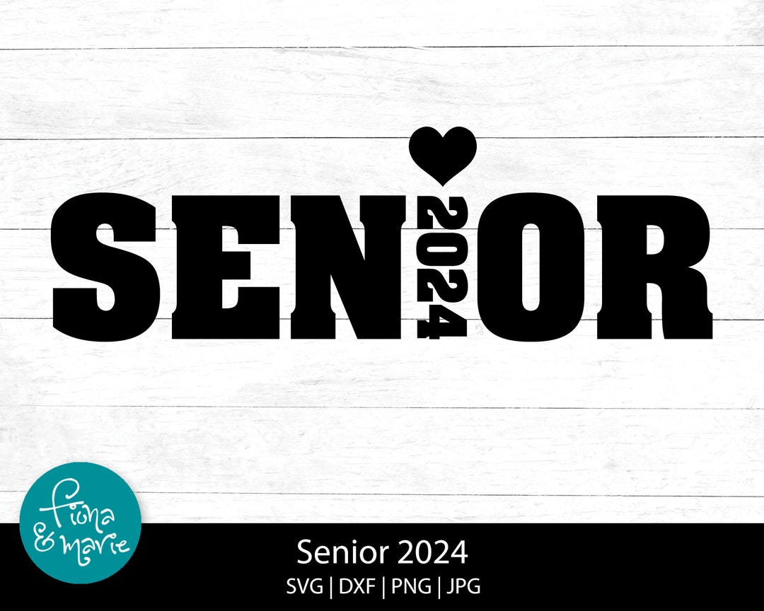 Senior 2024 With Heart Svg, Class of 2024, Png for Shirt, Senior Class