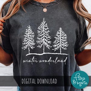 Winter Wonderland Evergreen Trees SVG, Winter PNG for shirt, Cut File (Digital Download)