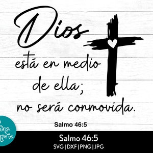 Dios está en medio de ella no será conmovida Salmo 46:5 | Verset biblique espagnol | svg, dxf, jpg, png, pdf miroir | Couper le fichier Cricut | Repasser