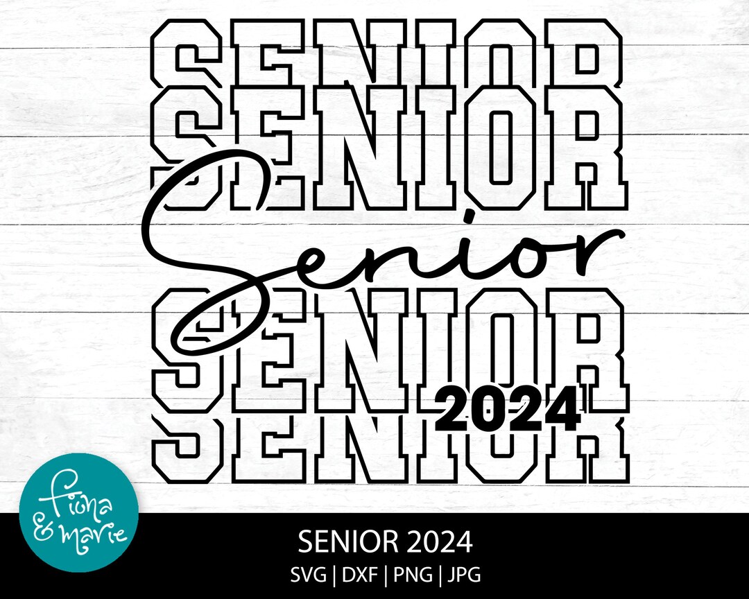 Senior 2024 Svg, Class of 2024, Png for Shirt, Senior Class Decal ...