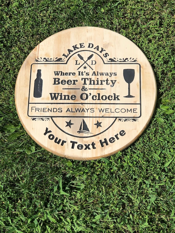 Lake Days Beer Thirty Custom Wood Sign