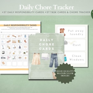 May include: A Daily Chore Tracker with watercolor images. The image shows a chore chart with cards for daily responsibility tasks, chore cards, and task cards. The cards include illustrations of chores like putting away laundry and cleaning windows.