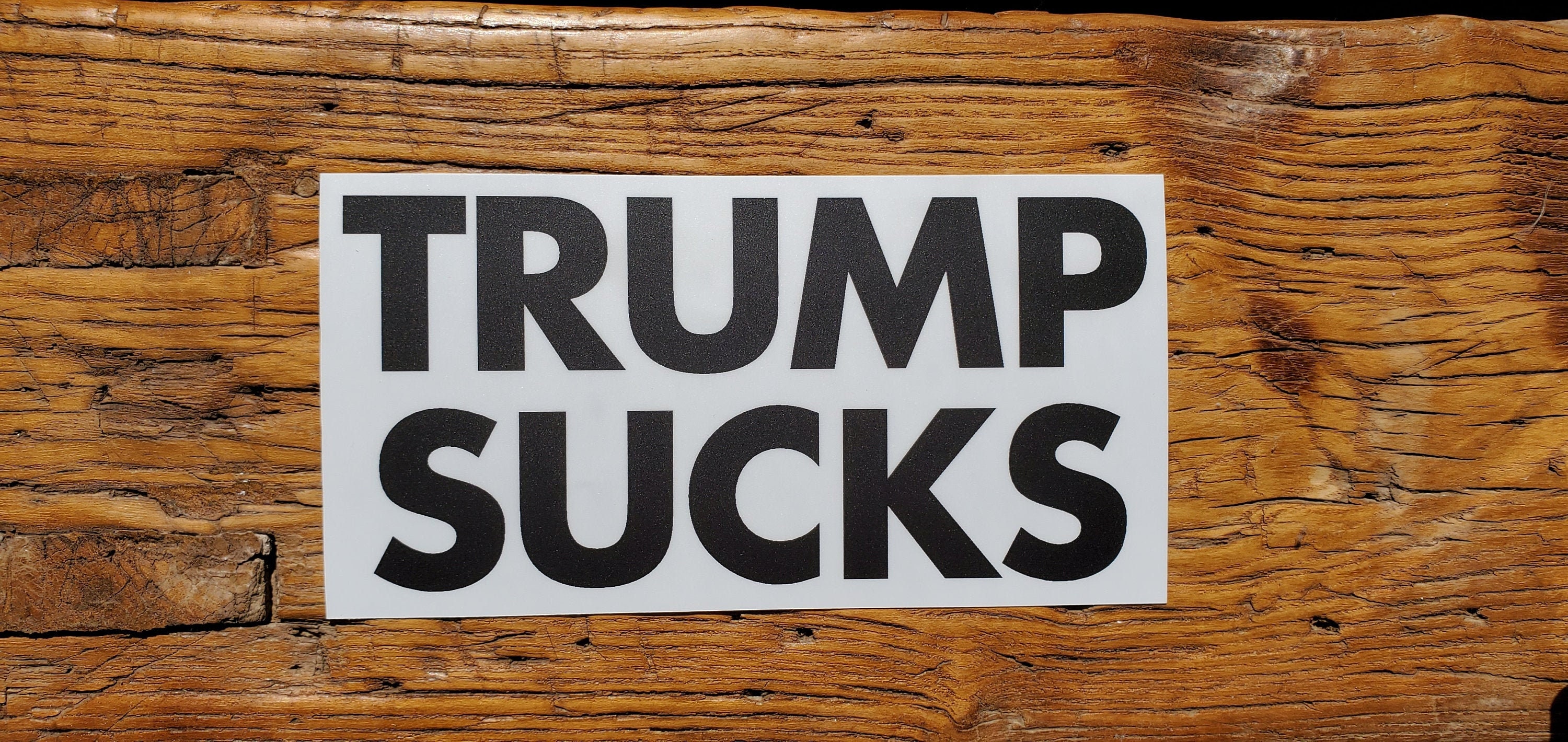 Trump Sucks (50% To Charity) - 5 Pack Large Stickers