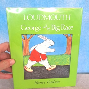 Vintage 1983 Author Signed Loudmouth George and the Big Race, Nancy Carlson/ Hardcover Children&#39;s Book