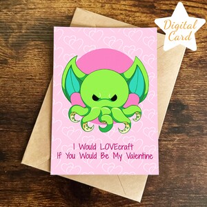 Tarjeta imprimible del Día de San Valentín, Me encantaría Lovecraft si fueras mi San Valentín, Cthulhu, Tarjeta Digital, H.P. lovecraft