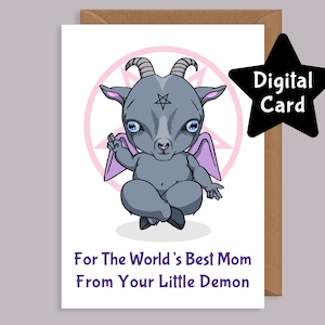 Printable Mothers Day Card, For the World's Best Mom From Your Little Demon, Cute Baphomet, Digital Card